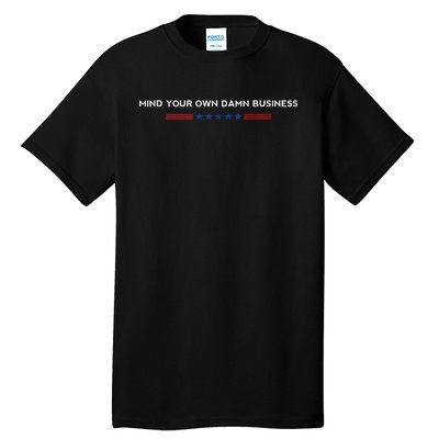 Walz Waltz 2024 Mind Your Own Damn Business Tall T-Shirt