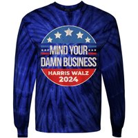 Walz Waltz 2024 Mind Your Own Damn Business Tie-Dye Long Sleeve Shirt