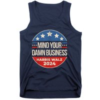 Walz Waltz 2024 Mind Your Own Damn Business Tank Top