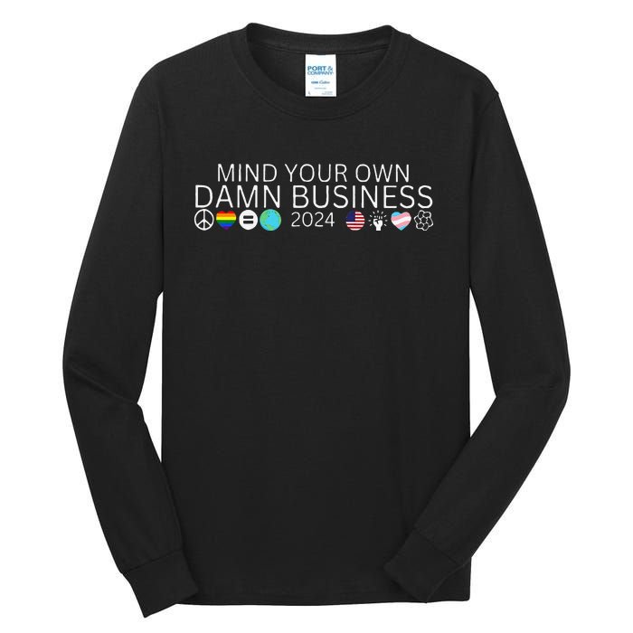 Walz Waltz 2024 American Flag Mind Your Own Damn Business Gift Tall Long Sleeve T-Shirt