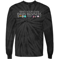 Walz Waltz 2024 American Flag Mind Your Own Damn Business Gift Tie-Dye Long Sleeve Shirt