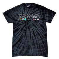 Walz Waltz 2024 American Flag Mind Your Own Damn Business Gift Tie-Dye T-Shirt