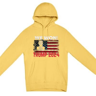 We Won 2024 Donald Trump Won 2024 Election Republican Win Premium Pullover Hoodie