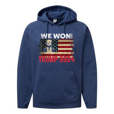 We Won 2024 Donald Trump Won 2024 Election Republican Win Performance Fleece Hoodie