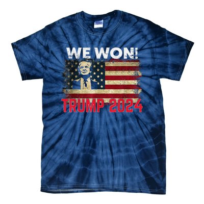 We Won 2024 Donald Trump Won 2024 Election Republican Win Tie-Dye T-Shirt