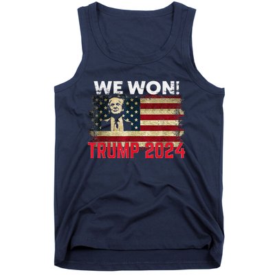 We Won 2024 Donald Trump Won 2024 Election Republican Win Tank Top