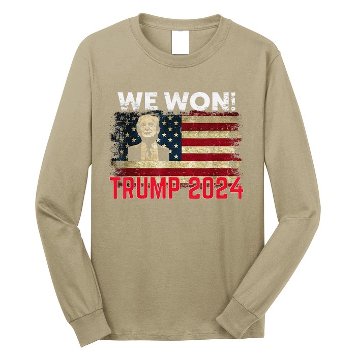 We Won 2024 Donald Trump Won 2024 Election Republican Win Long Sleeve Shirt