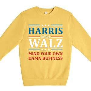 Walz Waltz 2024 Mind Your Own Damn Business Premium Crewneck Sweatshirt