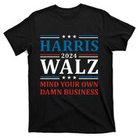 Walz Waltz 2024 Mind Your Own Damn Business T-Shirt