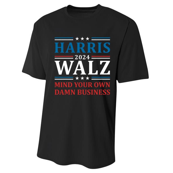 Walz Waltz 2024 Mind Your Own Damn Business Performance Sprint T-Shirt