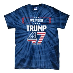 We Won 47 Victory Donald Trump Usa Presidential Slogan 2024 Tie-Dye T-Shirt