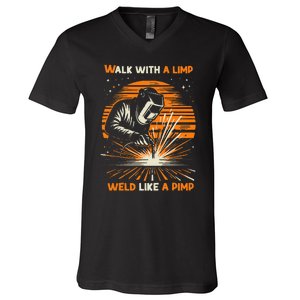 Walk With A Limp Weld Like A Pimp Welding V-Neck T-Shirt