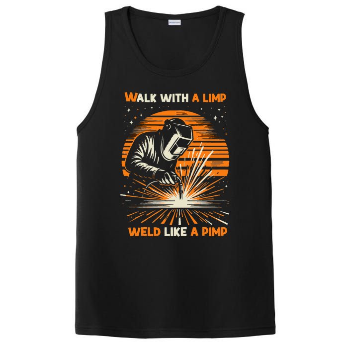 Walk With A Limp Weld Like A Pimp Welding PosiCharge Competitor Tank