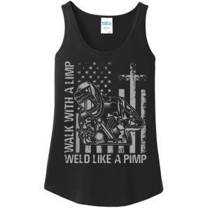 Walk With A Limp Weld Like A Pimp Funny Welding Cute Welder Ladies Essential Tank