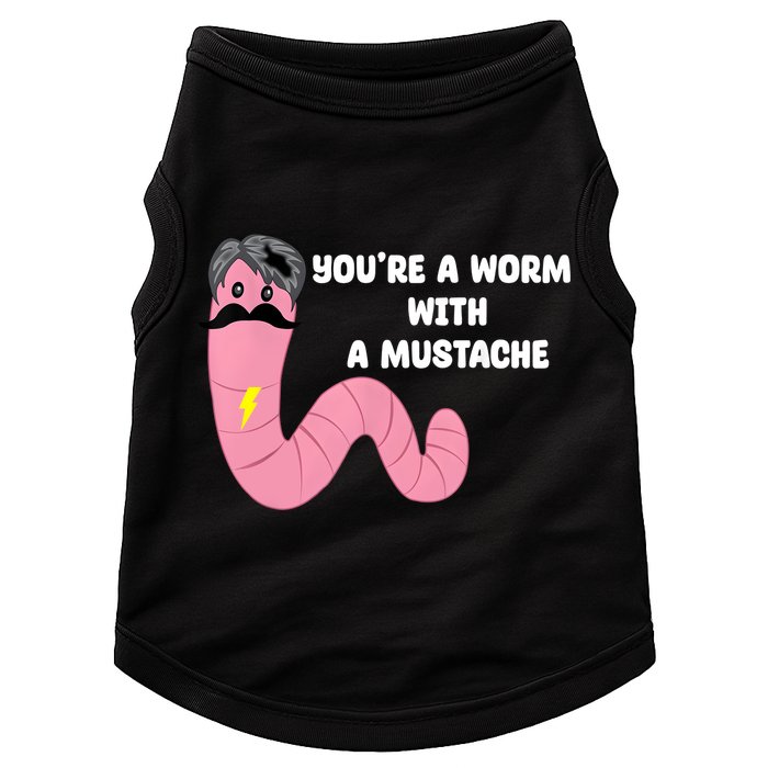 Worm With A Mustache James Tom Ariana Reality Doggie Tank