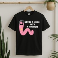 Worm With A Mustache James Tom Ariana Reality T-Shirt