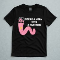 Worm With A Mustache James Tom Ariana Reality T-Shirt