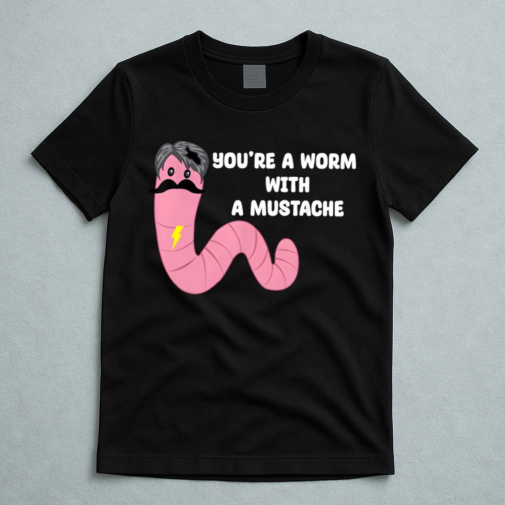Worm With A Mustache James Tom Ariana Reality T-Shirt