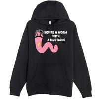 Worm With A Mustache James Tom Ariana Reality Premium Pullover Hoodie