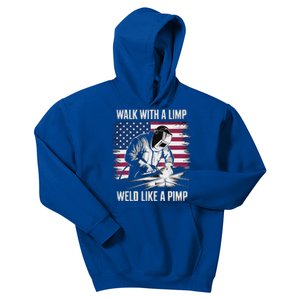 Walk With A Limp Weld Like A Pimp Welding Welder Kids Hoodie