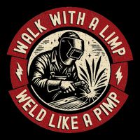 Walk With A Limp Weld Like A Pimp Funny Welding Welder Drawstring Bag