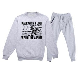 Walk With A Limp Weld Like A Pimp Welding Welde Premium Crewneck Sweatsuit Set