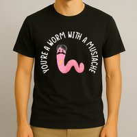 Worm With A Mustache James Tom Ariana Reality Funny Matching T-Shirt