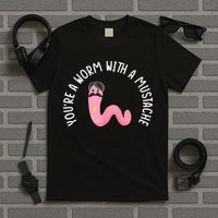 Worm With A Mustache James Tom Ariana Reality Funny Matching T-Shirt
