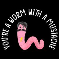 Worm With A Mustache James Tom Ariana Reality Funny Matching T-Shirt