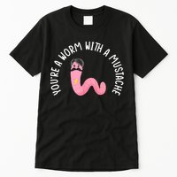 Worm With A Mustache James Tom Ariana Reality Funny Matching Tall T-Shirt