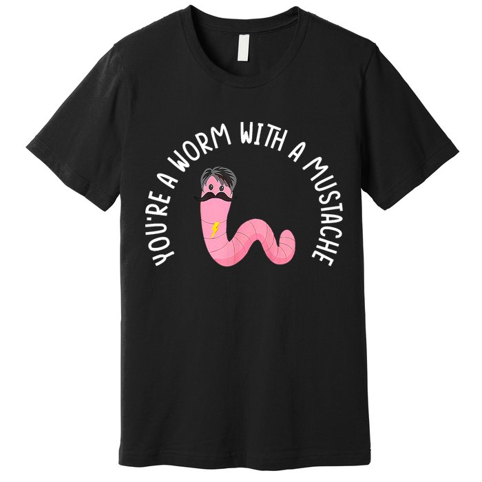 Worm With A Mustache James Tom Ariana Reality Funny Matching Premium T-Shirt