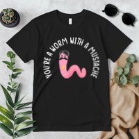 Worm With A Mustache James Tom Ariana Reality Funny Matching Premium T-Shirt