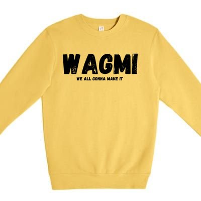 WAGMI We ALL Gonna Make It, Crypto And NFT, Cryptocurrency Premium Crewneck Sweatshirt