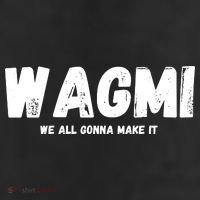 WAGMI We ALL Gonna Make It, Crypto And NFT, Cryptocurrency Cool Comfort Performance Bucket Hat