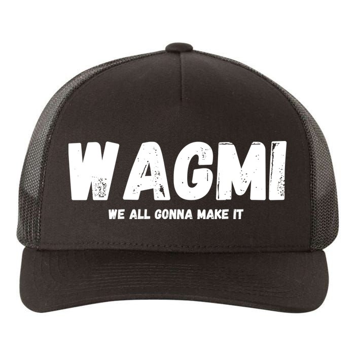 WAGMI We ALL Gonna Make It, Crypto And NFT, Cryptocurrency Yupoong Adult 5-Panel Trucker Hat