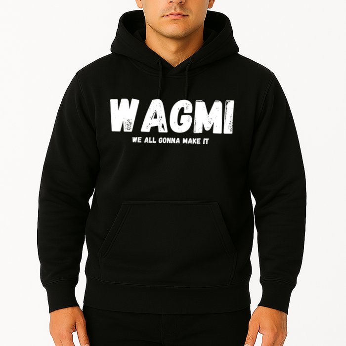 WAGMI We ALL Gonna Make It, Crypto And NFT, Cryptocurrency Hoodie