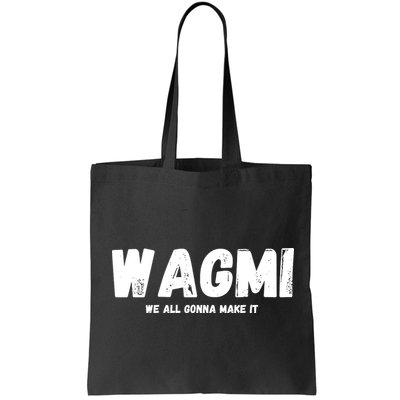 WAGMI We ALL Gonna Make It, Crypto And NFT, Cryptocurrency Bag