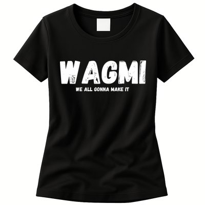 WAGMI We ALL Gonna Make It, Crypto And NFT, Cryptocurrency Womens T-Shirt