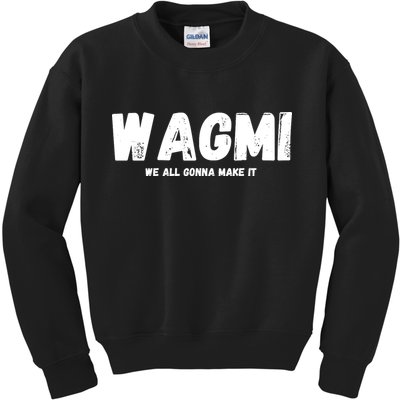 WAGMI We ALL Gonna Make It, Crypto And NFT, Cryptocurrency Kids Sweatshirt