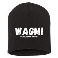 WAGMI We ALL Gonna Make It, Crypto And NFT, Cryptocurrency Short Acrylic Beanie