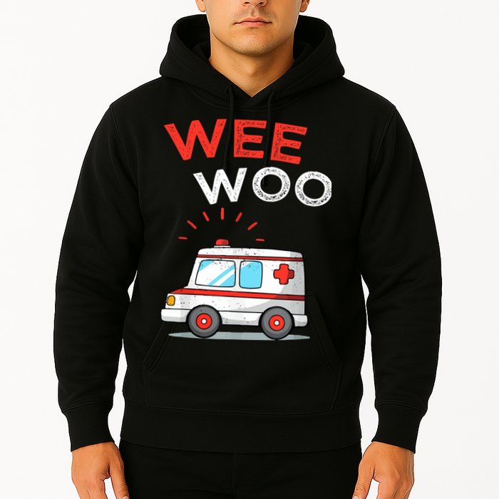 Wee Woo Ambulance Amr Funny Ems Emt Paramedic Hoodie
