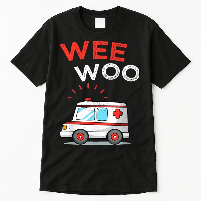Wee Woo Ambulance Amr Funny Ems Emt Paramedic Tall T-Shirt