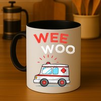 Wee Woo Ambulance Amr Funny Ems Emt Paramedic Mug