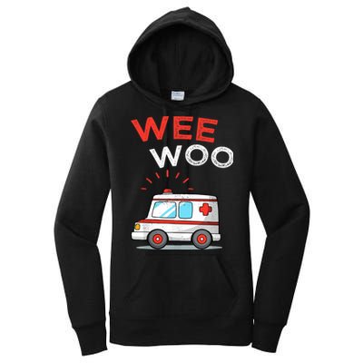 Wee Woo Ambulance Amr Funny Ems Emt Paramedic Women's Pullover Hoodie