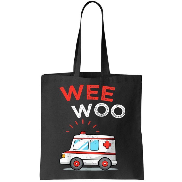 Wee Woo Ambulance Amr Funny Ems Emt Paramedic Bag