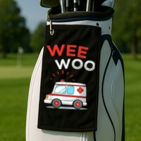 Wee Woo Ambulance Amr Funny Ems Emt Paramedic Golf Towel