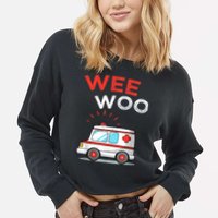 Wee Woo Ambulance Amr Funny Ems Emt Paramedic Cropped Pullover Crew