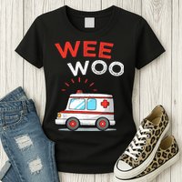 Wee Woo Ambulance Amr Funny Ems Emt Paramedic Womens T-Shirt