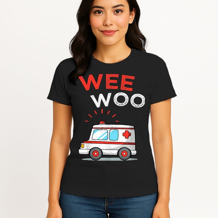 Wee Woo Ambulance Amr Funny Ems Emt Paramedic Womens T-Shirt