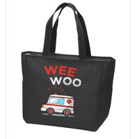 Wee Woo Ambulance Amr Funny Ems Emt Paramedic Zip Tote Bag